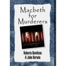Macbeth for Murderers