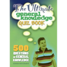 The Ultimate General Knowledge Quiz Book