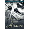 Evidence Based Medicine