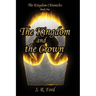 The Kingdom and the Crown
