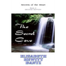 The Secret Cove: Secrets of the Heart -- Book II