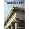 Towards World Order