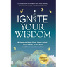 Ignite Your Wisdom