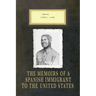 Memoirs Joseph L. Lopez: The Memoirs of a Spanish Immigrant to the United States