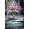 No Return Ticket - Leg Two: Sailing in the Treacherous Roaring Forties, Redemption and Love in the Great Barrier Reef, Pirates on Deck