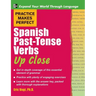 Practice Makes Perfect Spanish Past-Tense Verbs Up Close
