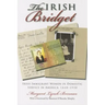 Irish Bridget: Irish Immigrant Women in Domestic Service in America, 1840-1930