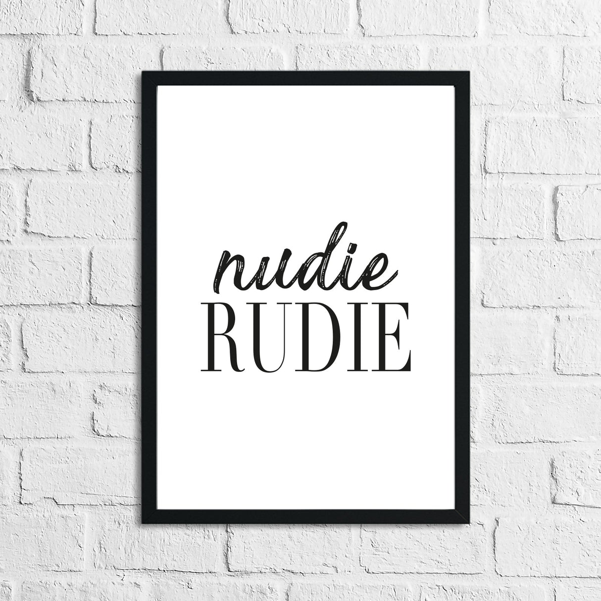 Nudie Rudie Bathroom humorous Wall Decor Print by WinsterCreations™ Official Store