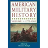 American Military History: Vol. 1: 1776-1902