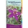 Wildflowers of Arizona & New Mexico: Your Way to Easily Identify Wildflowers