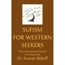 Sufism for Western Seekers: Path of the Spiritual Traveler in Everyday Life