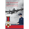 Les Knight: Australia's Dambuster