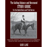 The Gaiting Balance and Movement Study Guide for the Gaited and Trail Horses: Characteristics, Similarities, and Consideration for Tennessee Walking H