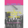 A Historical View 1905 - 1999: Church of God (Full Gospel Hall) Bay Islands, Cayman Islands, Isle of Pines