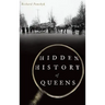 Hidden History of Queens