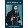 On the Monastic Life