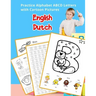 English Dutch Practice Alphabet ABCD letters with Cartoon Pictures: Praktijk Nederlandse alfabet letters met cartoon Foto's