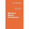 Modern Mossi Dictionary: Mossi-English & English-Mossi