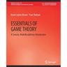 Essentials of Game Theory: A Concise Multidisciplinary Introduction
