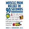 Muscle Pain Relief in 90 Seconds: The Fold and Hold Method