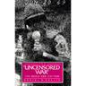 The Uncensored War: The Media and Vietnam