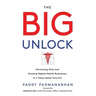 The Big Unlock: Harnessing Data and Growing Digital Health Businesses in a Value-Based Care Era