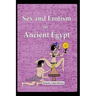 Sex and Erotism in Ancient Egypt