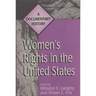 Women's Rights in the United States: A Documentary History