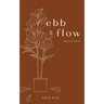 Ebb & Flow