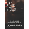 Sex Talk: Erotic LGBT poetry for women