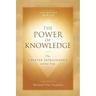 The Power of Knowledge: The Greater Intelligence within You