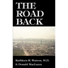 The Road Back: A Doctor's Recovery from a Traumatic Accident