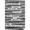 Whistleblowers, Leakers, and Their Networks: From Snowden to Samizdat