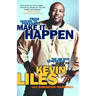 Make It Happen: The Hip-Hop Generation Guide to Success