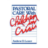 Pastoral Care with Children in Crisis