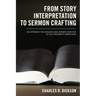 From Story Interpretation to Sermon Crafting