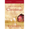 The Case for Christmas Study Guide: Evidence for the Identity of Jesus