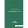 Volume 4: Kierkegaard and the Patristic and Medieval Traditions
