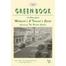The Negro Motorist Green Book: 1947 Facsimile Edition