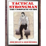 Tactical Strongman: The Complete Guide