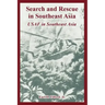 Search and Rescue in Southeast Asia: USAF in Southeast Asia