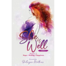 She Is Well Volume 2 Stories of Hope, Healing and Happiness
