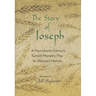 The Story of Joseph: A Fourteenth-Century Turkish Morality Play by Sheyyad Hamza