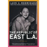 The Republic of East La: Stories