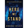Here We Stand