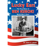 Lucky Ears: The True Story of Ben Kuroki, World War II Hero
