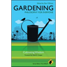 Gardening - Philosophy for Everyone: Cultivating Wisdom