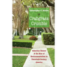 Crabgrass Crucible: Suburban Nature and the Rise of Environmentalism in Twentieth-Century America
