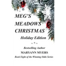 Meg's Meadows Christmas: Holiday Edition