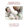 Padre Pio's Christmases